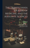 Transylvania Journal of Medicine, and the Associate Sciences; Volume 6
