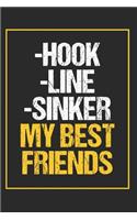 Hook Line Sinker Best Friends