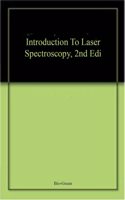 Introduction To Laser Spectroscopy, 2Nd Edi
