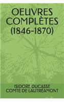 Oeuvres Complètes (1846-1870)