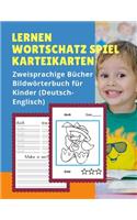 Lernen wortschatz spiel Karteikarten Zweisprachige Bücher Bildwörterbuch für Kinder (Deutsch-English): Mein erstes Sprechen, Lesen und Schreiben von 100 Grundwörtern Übungen mit Sprachübersetzer für Dummies, anfanger, Babys, Kleinkinder Grundschüler.
