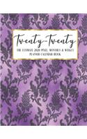 Twenty - Twenty The Ultimate 2020 Pixel Monthly & Weekly Planner Calendar Book