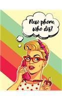 Pop Art Journal - New Phone, Who Dis?