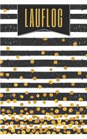 Lauflog: Lauftagebuch für über 300 Trainingseinheiten - 108 Seiten - Lauflogbuch zum Ausfüllen - Jogging Notizbuch - Zubehör und Motivation für jeden Läufer