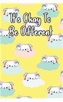 It's Okay to Be Different: Motivational Journal