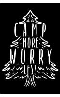 Camp More Worry Less