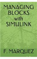 Managing Blocks with Simulink