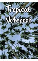 Tropical Notebook