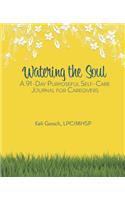 Watering the Soul