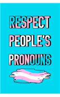 Respect People's Pronouns