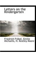 Letters on the Kindergarten