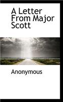 A Letter from Major Scott
