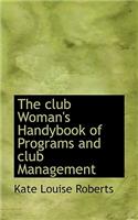 The Club Woman's Handybook of Programs and Club Management