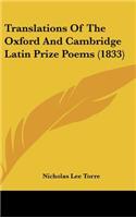 Translations of the Oxford and Cambridge Latin Prize Poems (1833)