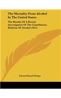 The Mortality From Alcohol In The United States