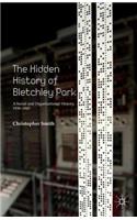 The Hidden History of Bletchley Park