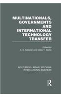 Multinationals, Governments and International Technology Transfer (Rle International Business)