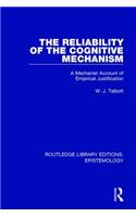 The Reliability of the Cognitive Mechanism