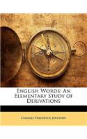 English Words: An Elementary Study of Derivations