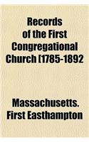 Records of the First Congregational Church [1785-1892
