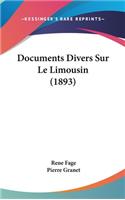 Documents Divers Sur Le Limousin (1893): (French)
