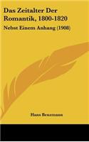 Das Zeitalter Der Romantik, 1800-1820