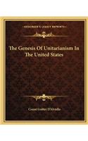 Genesis of Unitarianism in the United States