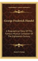 George Frederick Handel