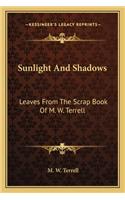 Sunlight and Shadows