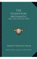 Elementary Arithmetic: Oral and Written (1894)