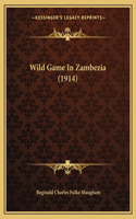 Wild Game in Zambezia (1914)