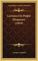 Lectures On Pulpit Eloquence (1824)