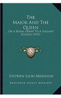Major And The Queen