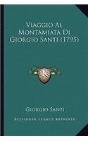 Viaggio Al Montamiata Di Giorgio Santi (1795)