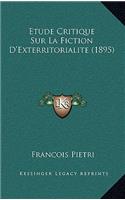 Etude Critique Sur La Fiction D'Exterritorialite (1895)