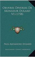 Oeuvres Diverses De Monsieur Dulard V1 (1758)