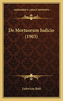 De Mortuorum Iudicio (1903)