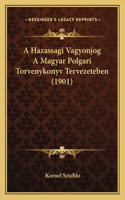 A Hazassagi Vagyonjog A Magyar Polgari Torvenykonyv Tervezeteben (1901): (Hungarian)