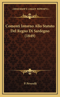 Comenti Intorno Allo Statuto Del Regno Di Sardegno (1849)