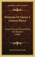 Homenaje De Espana A Guzman Blanco