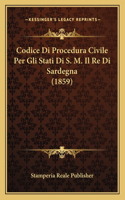 Codice Di Procedura Civile Per Gli Stati Di S. M. Il Re Di Sardegna (1859)