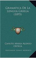 Gramatica de La Lengua Griega (1895)