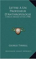 Lettre A Un Professeur D'Anthropologie