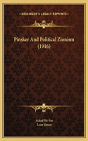 Pinsker And Political Zionism (1916)