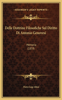 Delle Dottrine Filosofiche Sul Diritto Di Antonio Genovesi: Memoria (1859)