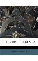 The Crisis in Russia