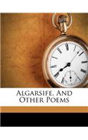 Algarsife, and Other Poems