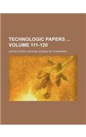 Technologic Papers Volume 111-120: (English)