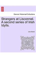 Strangers at Lisconnel. a Second Series of Irish Idylls.