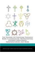 The History of Christian Theology Book 3